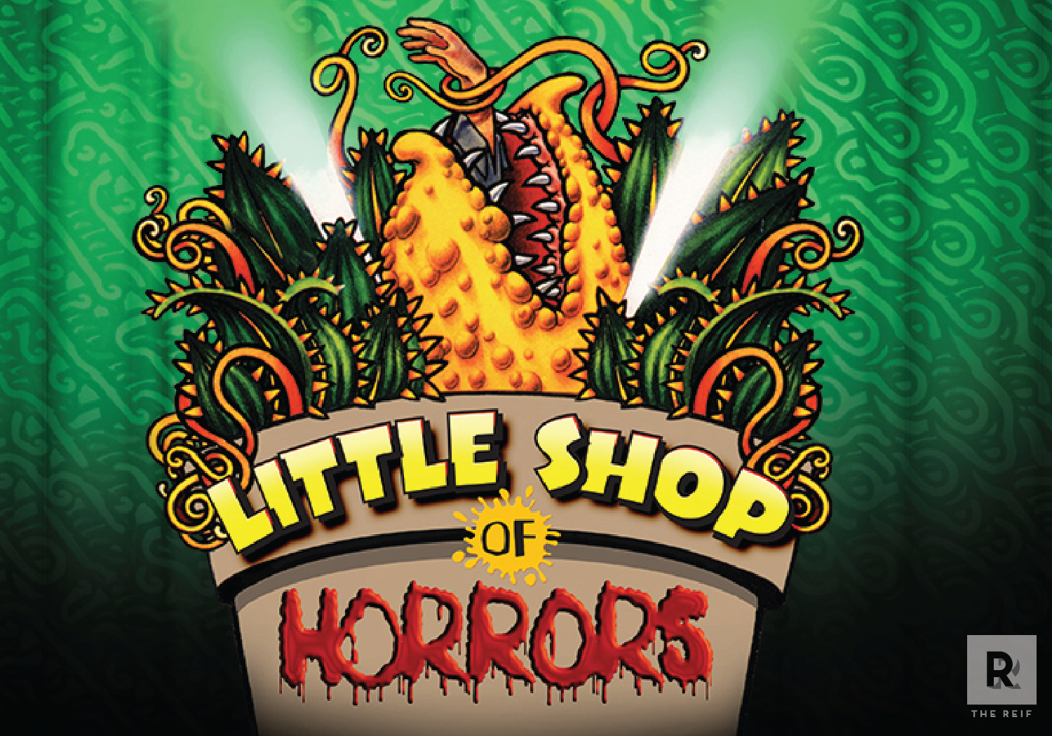 Reif Theater Arts: Little Shop of Horrors